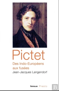Bertrand.pt - Pictet, Des Indo-Européens Aux Fusées