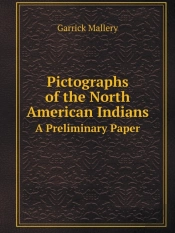 Pictographs Of The North American Indians A Preliminary Paper