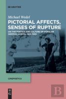 Pictorial Affects, Senses Of Rupture
