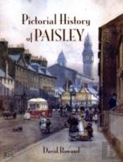 Pictorial History Of Paisley