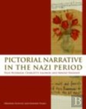 Pictorial Narrative In The Nazi Period