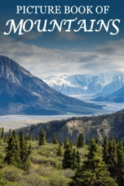 Picture Book Of Mountains: For Seniors W