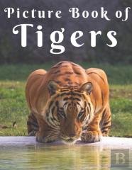 Picture Book Of Tigers