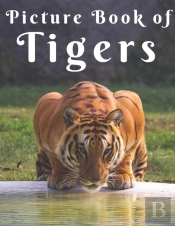 Picture Book Of Tigers