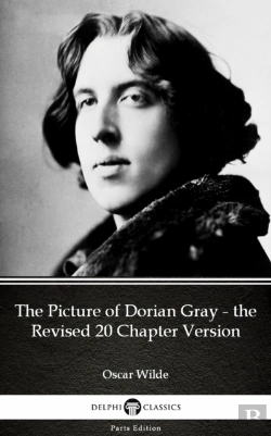 Bertrand.pt - Picture Of Dorian Gray - The Revised 20 Chapter Version By Oscar Wilde (Illustrated)