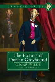 Picture Of Dorian Greyhound (Classic Tails 4)