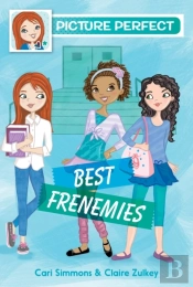 Picture Perfect #3: Best Frenemies