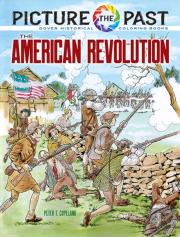 Picture The Past: The American Revolution