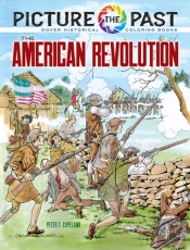 Picture The Past: The American Revolution