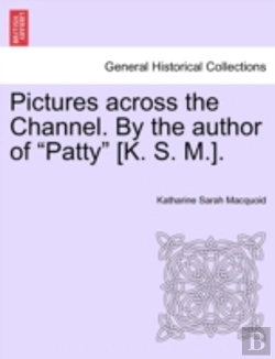 Bertrand.pt - Pictures Across The Channel. By The Author Of 