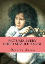 Pictures Every Child Should Know