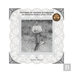 Bertrand.pt - Pictures Of Change In Paradise In American Samoa (Circa 1910)
