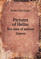 Pictures Of Hellas Five Tales Of Ancient Greece