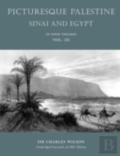 Picturesque Palestiine, Sinai And Egypt,