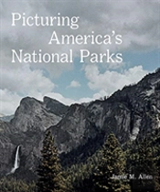 Picturing America'S National Parks