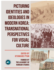 Picturing Identities And Ideologies In Modern Korea