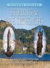 Picturing Scotland: Stirling & The Trossachs