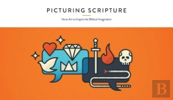 Bertrand.pt - Picturing Scripture Â€“ Verse Art To Inspire The Biblical Imagination