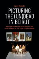 Picturing The (Un)Dead In Beirut