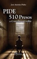PIDE 510 Presos do Concelho da Covilhã