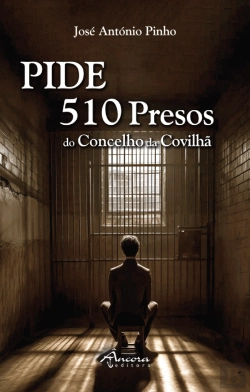 Bertrand.pt - PIDE 510 Presos do Concelho da Covilhã