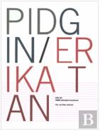 Pidgin: Erika Tan