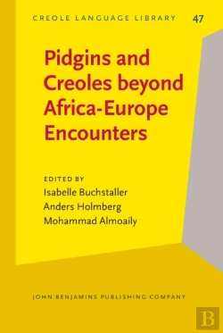 Bertrand.pt - Pidgins And Creoles Beyond Africa-Europe Encounters