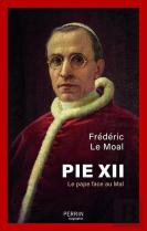 Pie Xii : Le Pape Face Au Mal