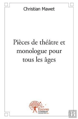 Bertrand.pt - Pieces De Theatre Et Monologue Pour Tous Les Ages