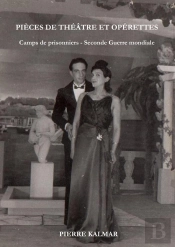 Pièces De Théâtre Et Opérettes ; Camps De Prisonniers ; Seconde Guerre Mondiale