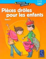 Pièces Drôles Pour Les Enfants T.2 ; 7/11 Ans