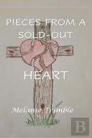 Pieces From A Sold-Out Heart