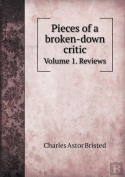 Bertrand.pt - Pieces Of A Broken-Down Critic Volume 1. Reviews