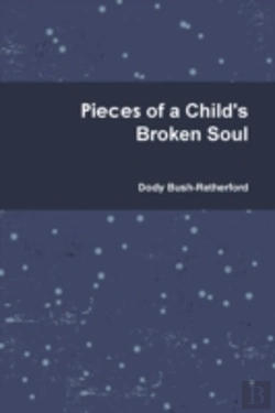 Bertrand.pt - Pieces Of A Child'S Broken Soul