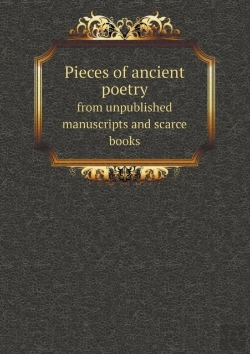 Bertrand.pt - Pieces Of Ancient Poetry From Unpublished Manuscripts And Scarce Books