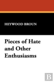 Pieces Of Hate And Other Enthusiasms