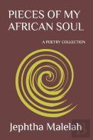 Pieces Of My African Soul
