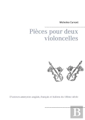 Pieces Pour Deux Violoncelles