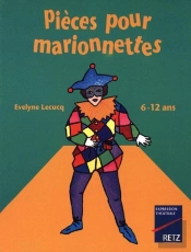 Pièces Pour Marionnettes : 6/12 Ans