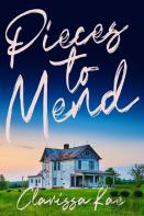 Pieces To Mend