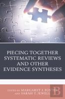 Piecing Together Systematic Reviews And Other Evidence Syntheses