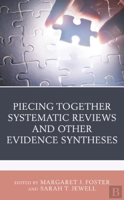 Bertrand.pt - Piecing Together Systematic Reviews And Other Evidence Syntheses