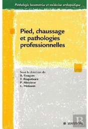 Pied ; Chaussage Et Pathologie Professionnelles