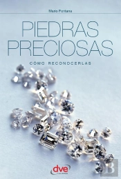 Piedras Preciosas : Cómo Reconocerlas : Guía Ilustrada En Color