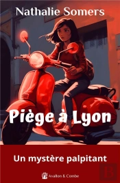 Piège À Lyon