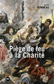 Piege De Feu A La Charite