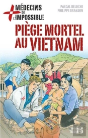 Piege Mortel Au Vietnam