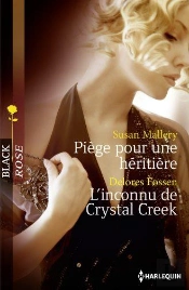 Piege Pour Une Heritiere - L'Inconnu De Crystal Creek