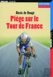 Piège Sur Le Tour De France