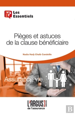 Bertrand.pt - Pièges Et Astuces De La Clause Bénéficiaire